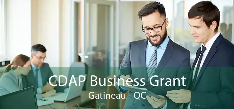 CDAP Business Grant Gatineau - QC